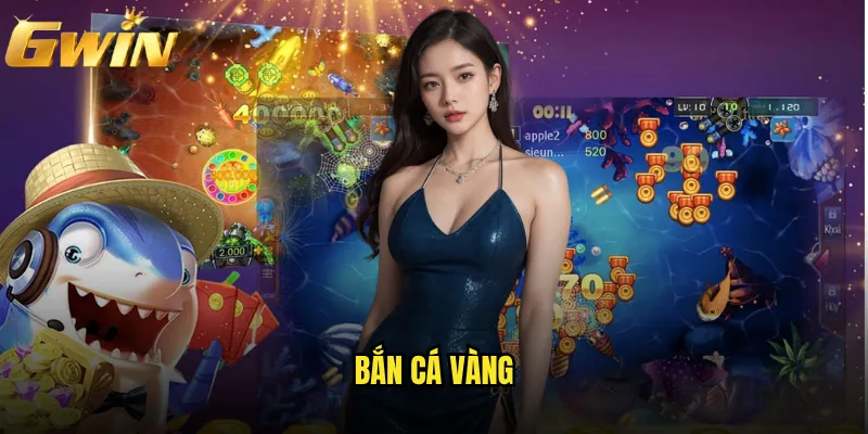 Bắn Cá Vàng Gwin có thực sự tạo ra cơn sốt săn cá? 10 Bắn Cá Vàng