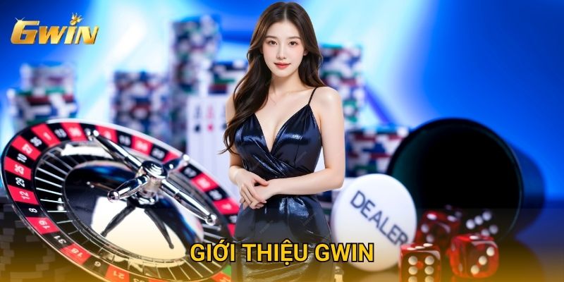Trang chủ 19 Giới thiệu Gwin